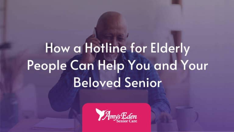 How a Hotline for Elderly People Can Help You and Your Beloved Senior