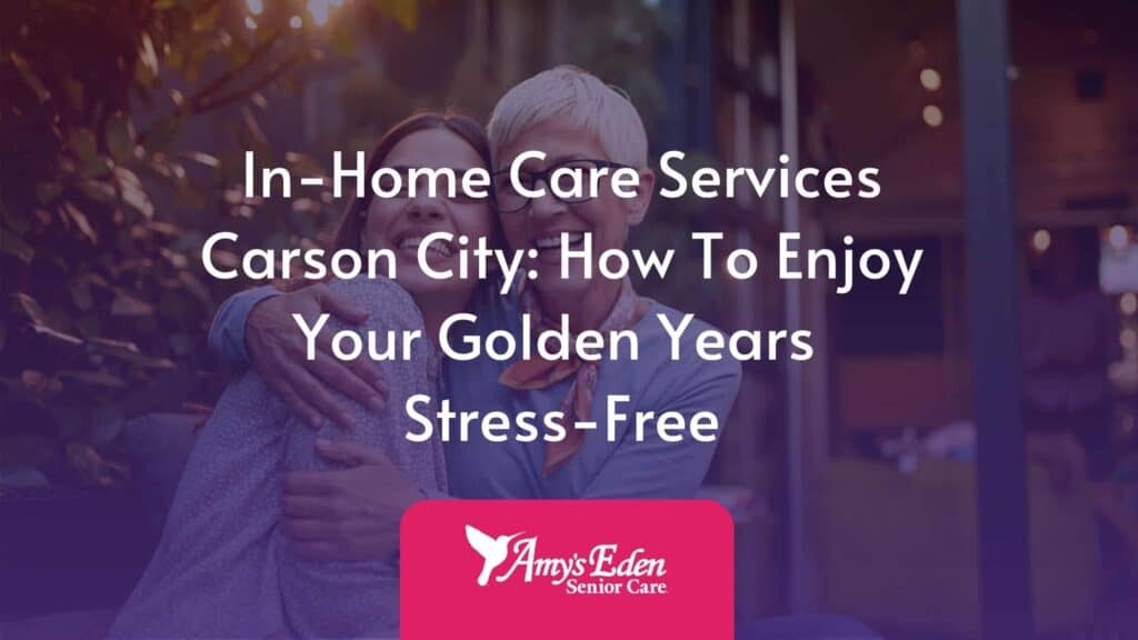 in home care services carson city