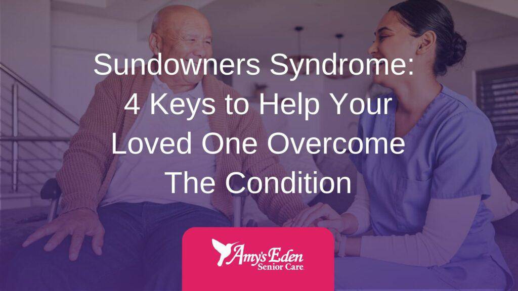 sundowners syndrome