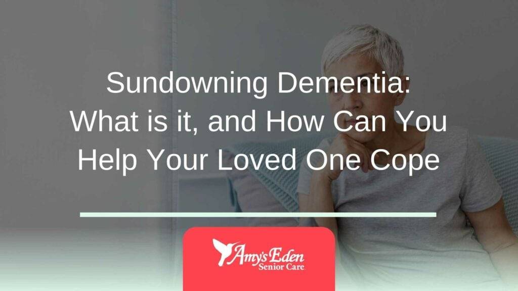 Sundowning Dementia