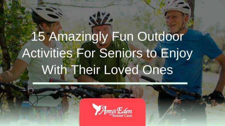15 Amazingly Fun Outdoor Activities For Seniors to Enjoy With Their Loved Ones