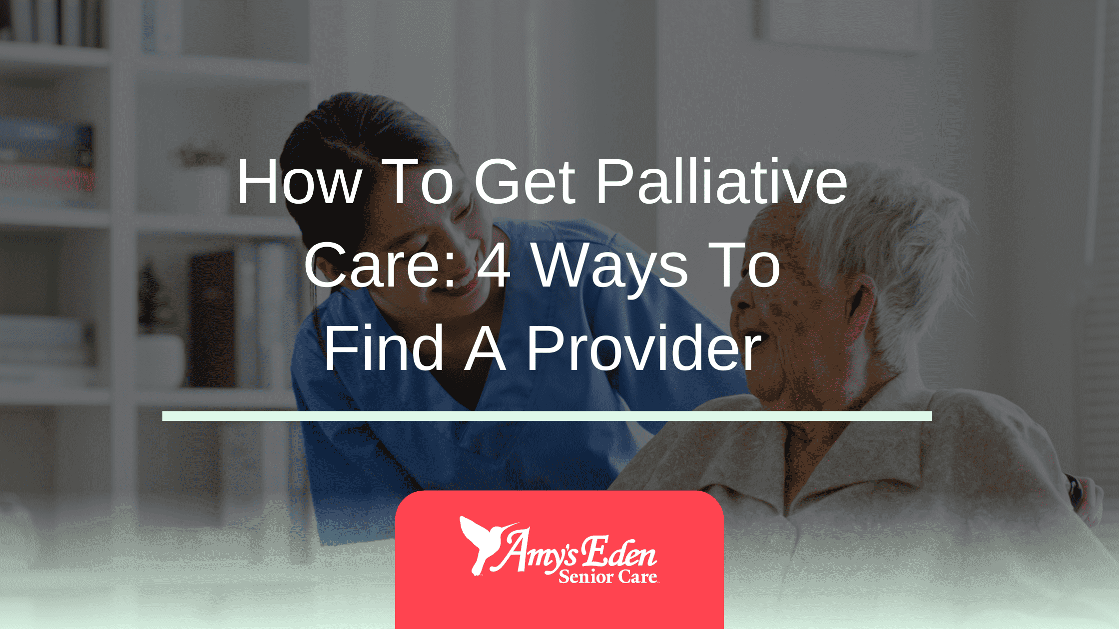 how to get palliative care