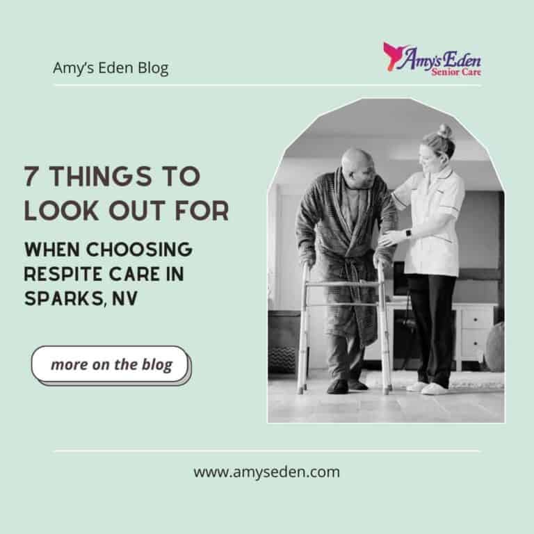 7 Things to Look Out for When Choosing Respite Care In Sparks, NV