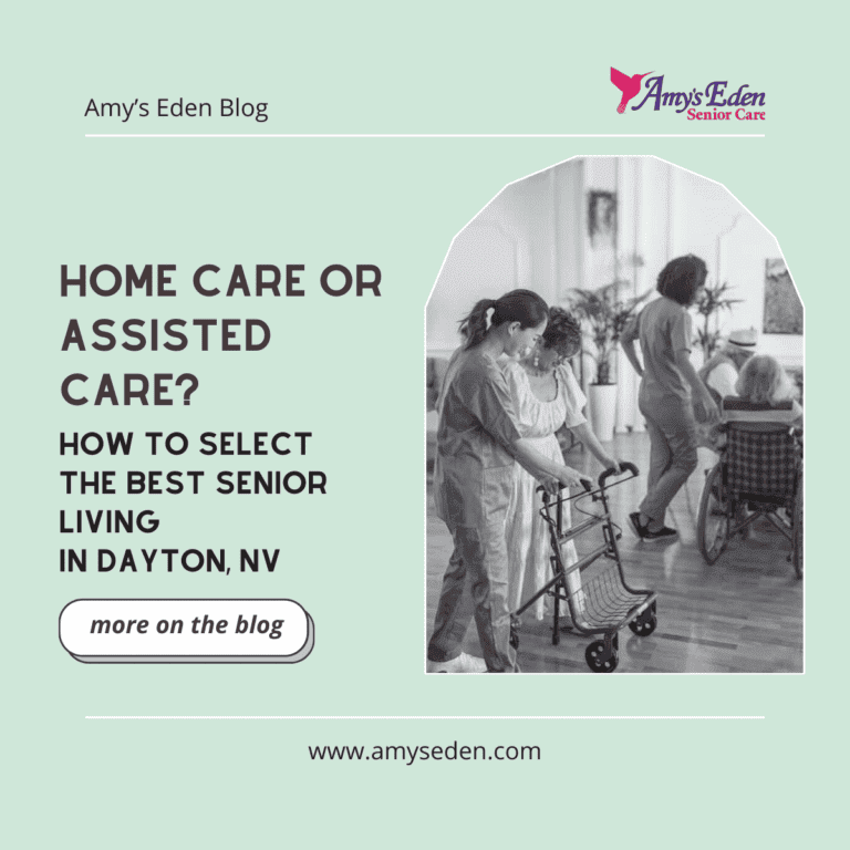 Home Care Or Assisted Care?  How To Select The Best Senior Living  In Dayton, NV