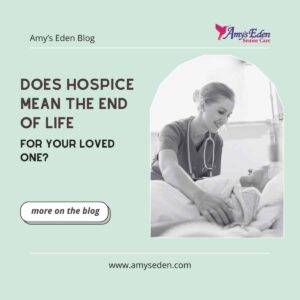 does hospice mean end of life