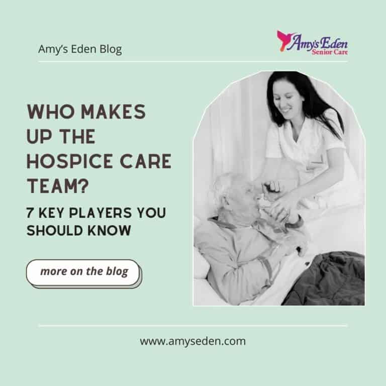 Who Makes Up The Hospice Care Team? 7 Key Players You Should Know