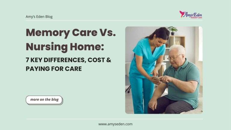 Memory Care Vs Nursing Home: 7 Key Differences, Cost & Paying For Care